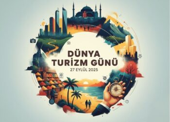 Bugün 27 Eylül Dünya Turizm Günü!