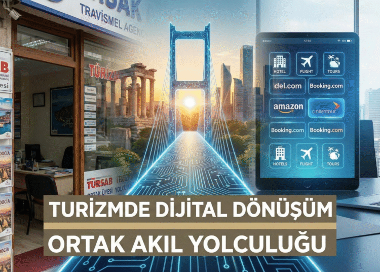 2026 Sezonu Başlarken Turizmin “Online” İmtihanı: Nasıl Bir Yol İzlenmeli?